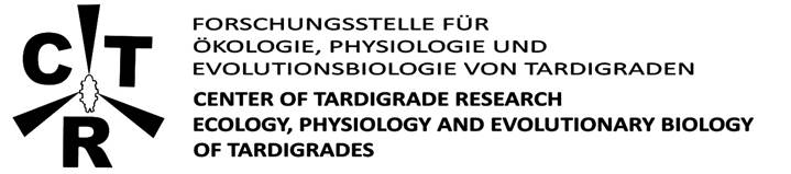 Homepage of CTR
Center of tardigrade research - ecology, physiology and evolutionary biology of tardigrades
Forschungsstelle fr kologie, Physiologie und Evolutionsbiologie von Tardigraden